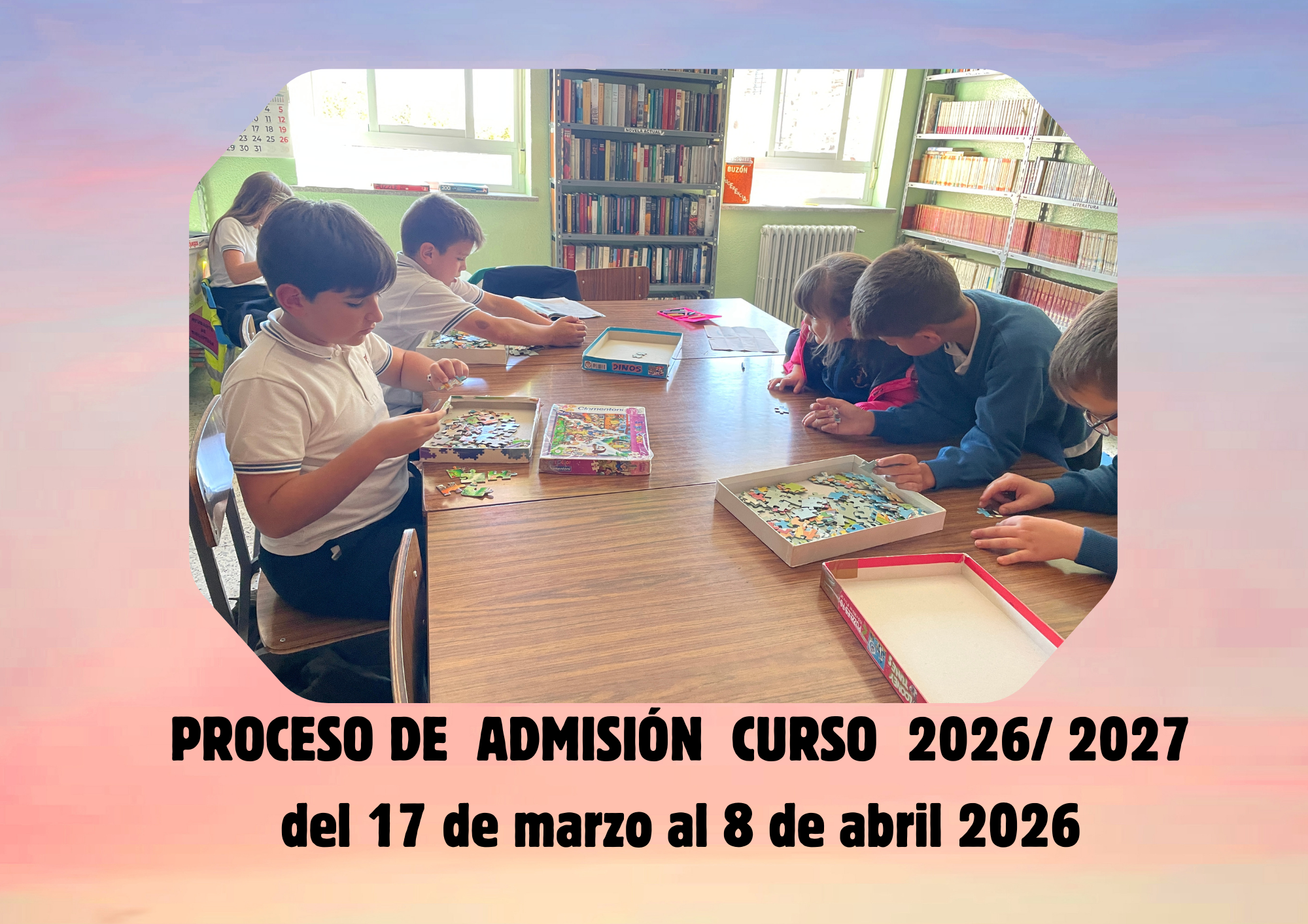 PROCESO DE ADMISIÓN PARA EL CURSO 2026 / 2027