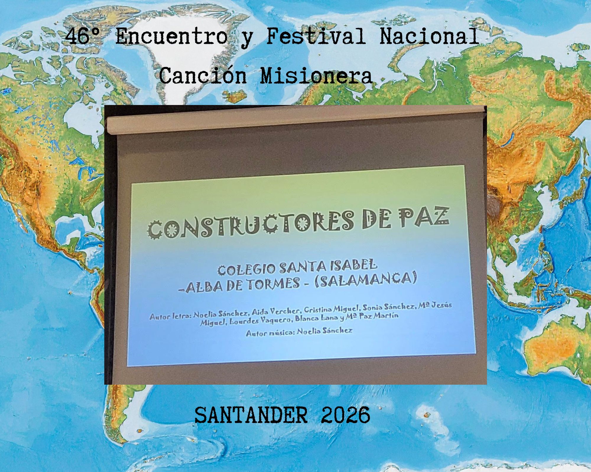 SOMOS CONSTRUCTORES DE PAZ 46º ECUENTRO CANCIÓN MISIONERA
